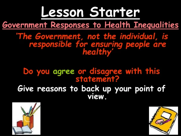 Lesson Starter Government Responses to Health Inequalities