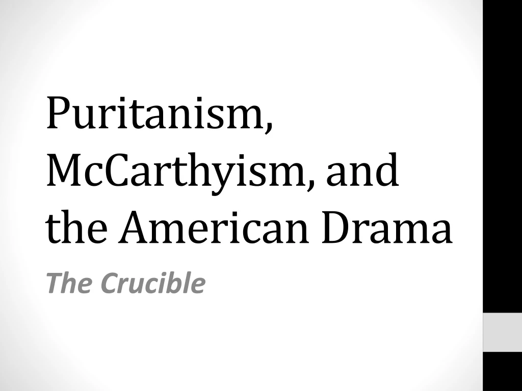 puritanism mccarthyism and the american drama
