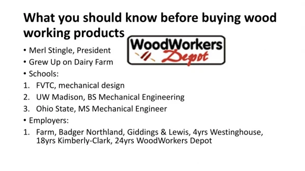 What you should know before buying wood working products