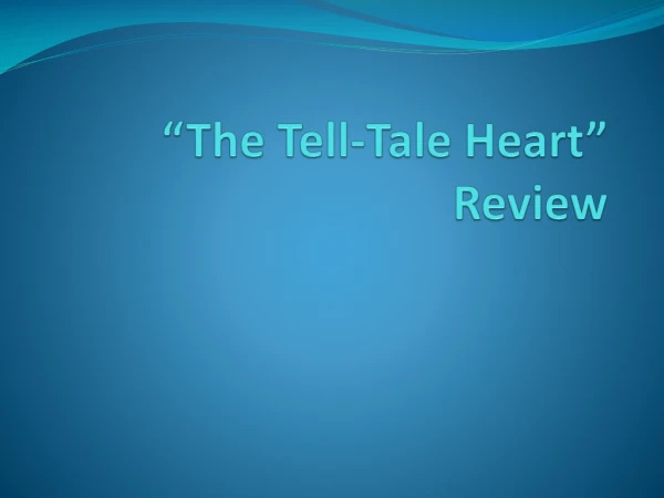 “The Tell-Tale Heart” Review