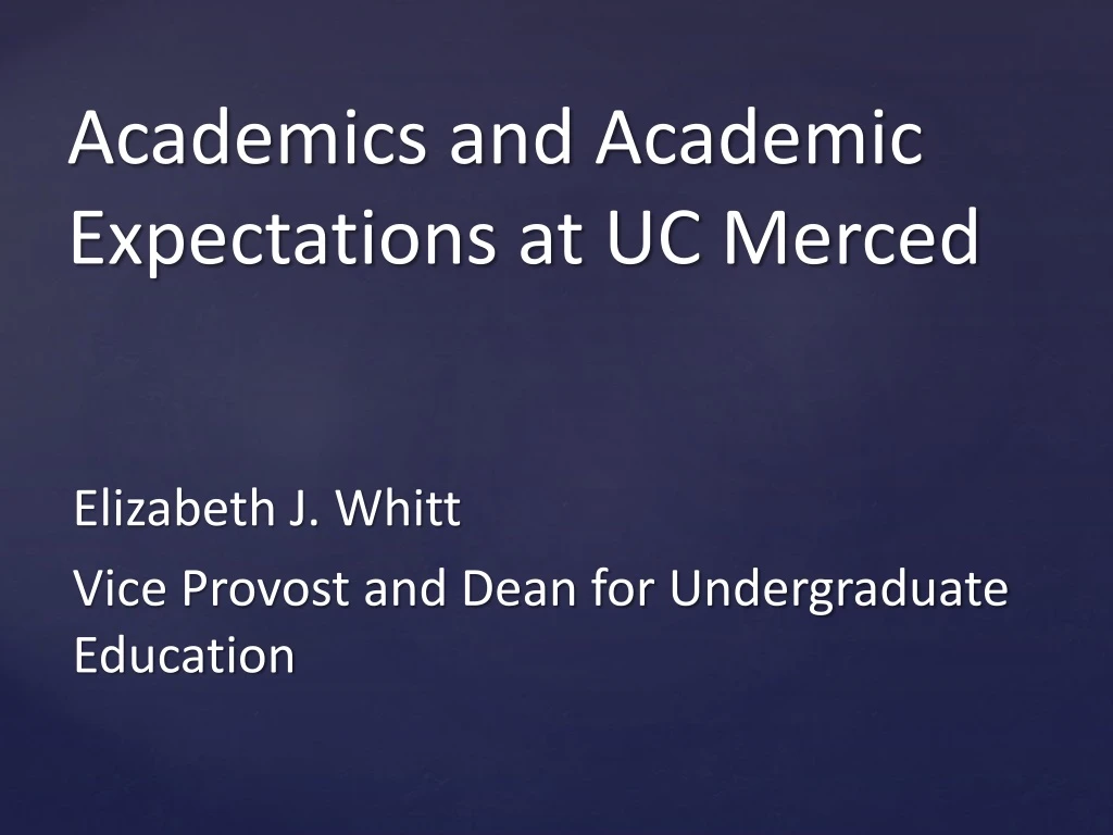academics and academic expectations at uc merced