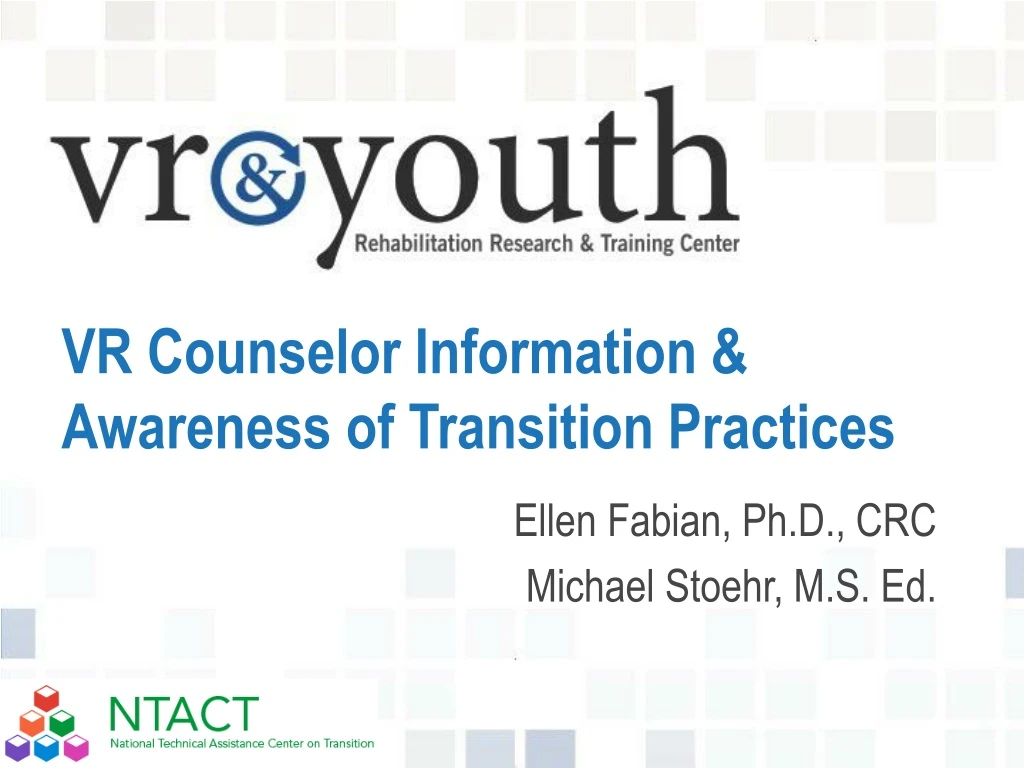 vr counselor information awareness of transition practices