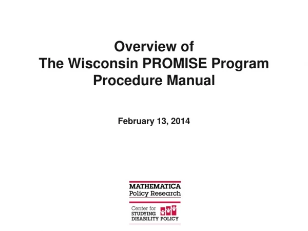 Overview of The Wisconsin PROMISE Program Procedure Manual