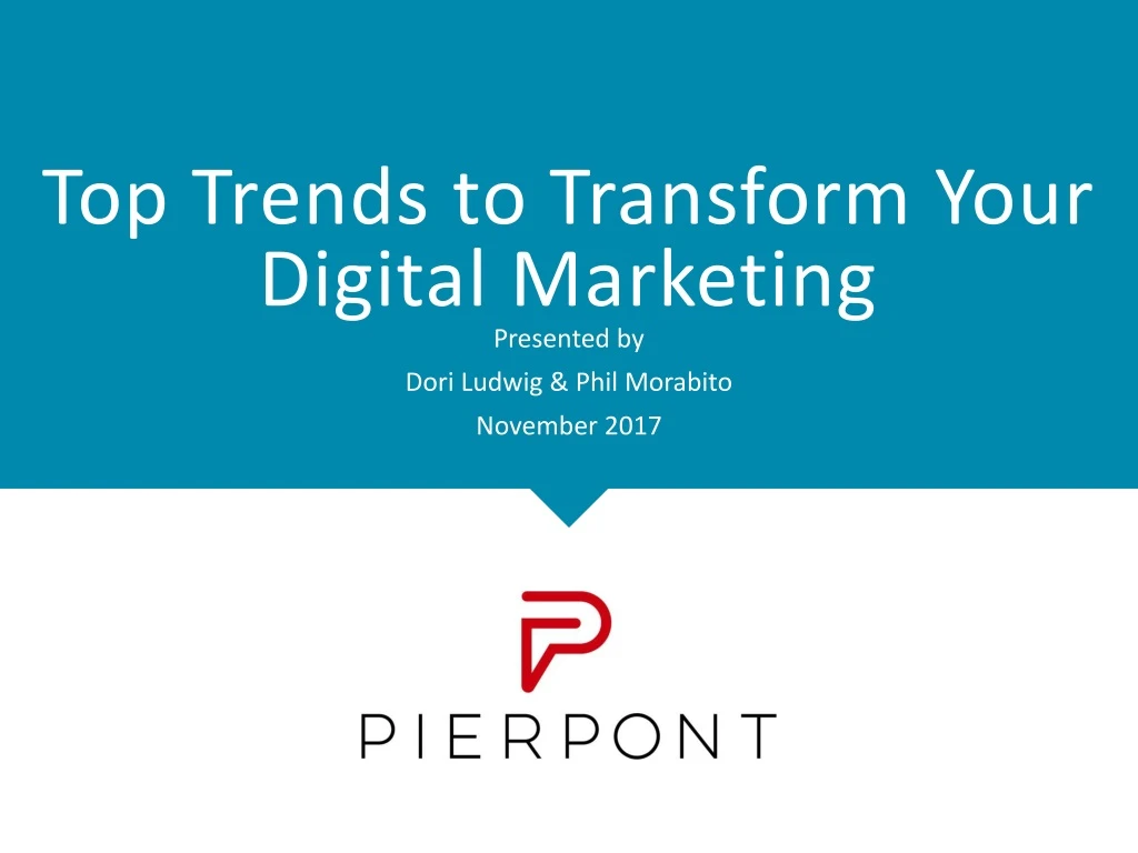 top trends to transform your digital marketing