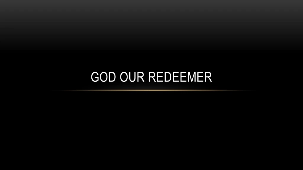 god our redeemer