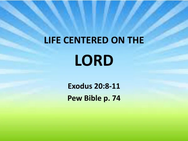 LIFE CENTERED ON THE LORD