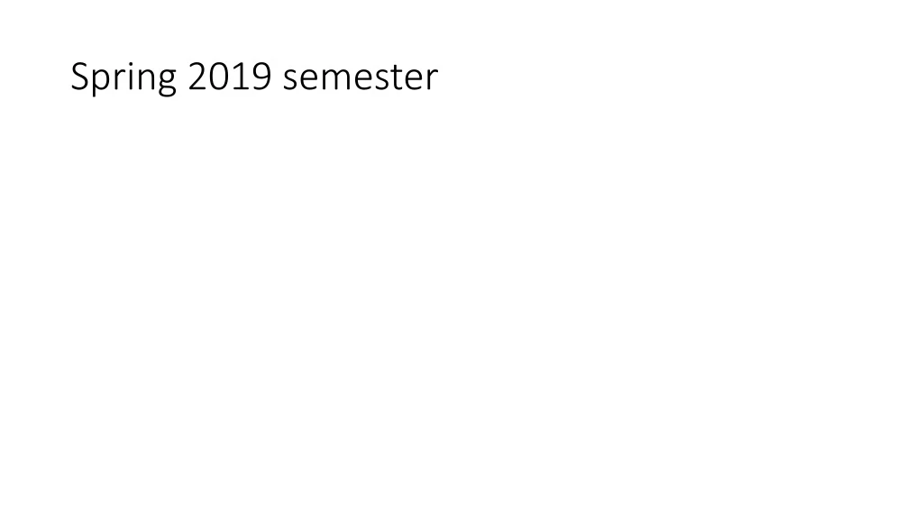spring 2019 semester