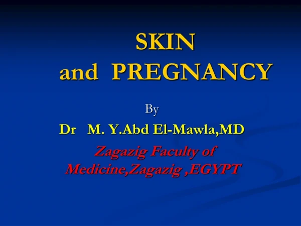SKIN and PREGNANCY