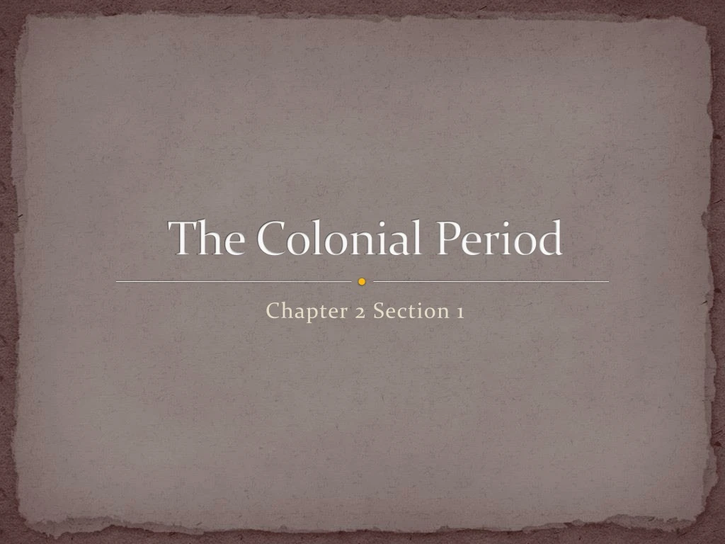 the colonial period