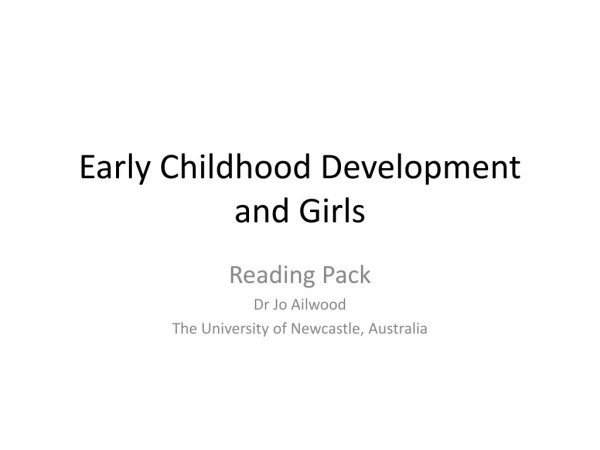 Early Childhood Development and Girls
