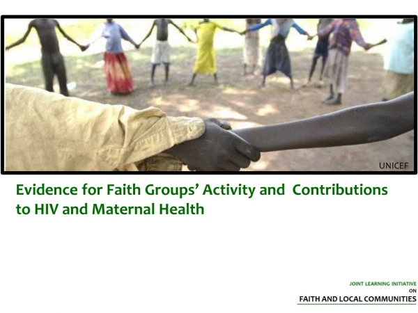 Evidence for Faith Groups’ Activity and Contributions to HIV and Maternal Health
