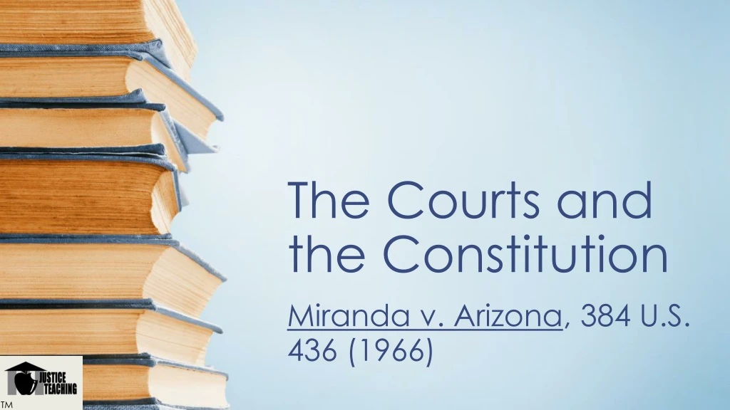 the courts and the constitution