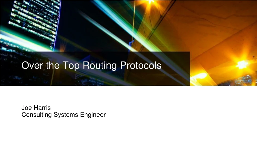 over the top routing protocols
