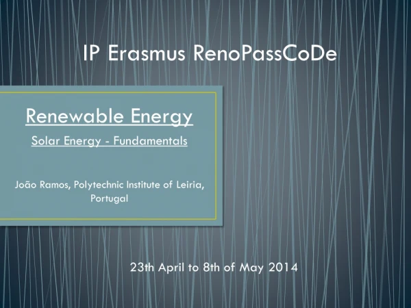 IP Erasmus RenoPassCoDe 23th April to 8th of May 2014