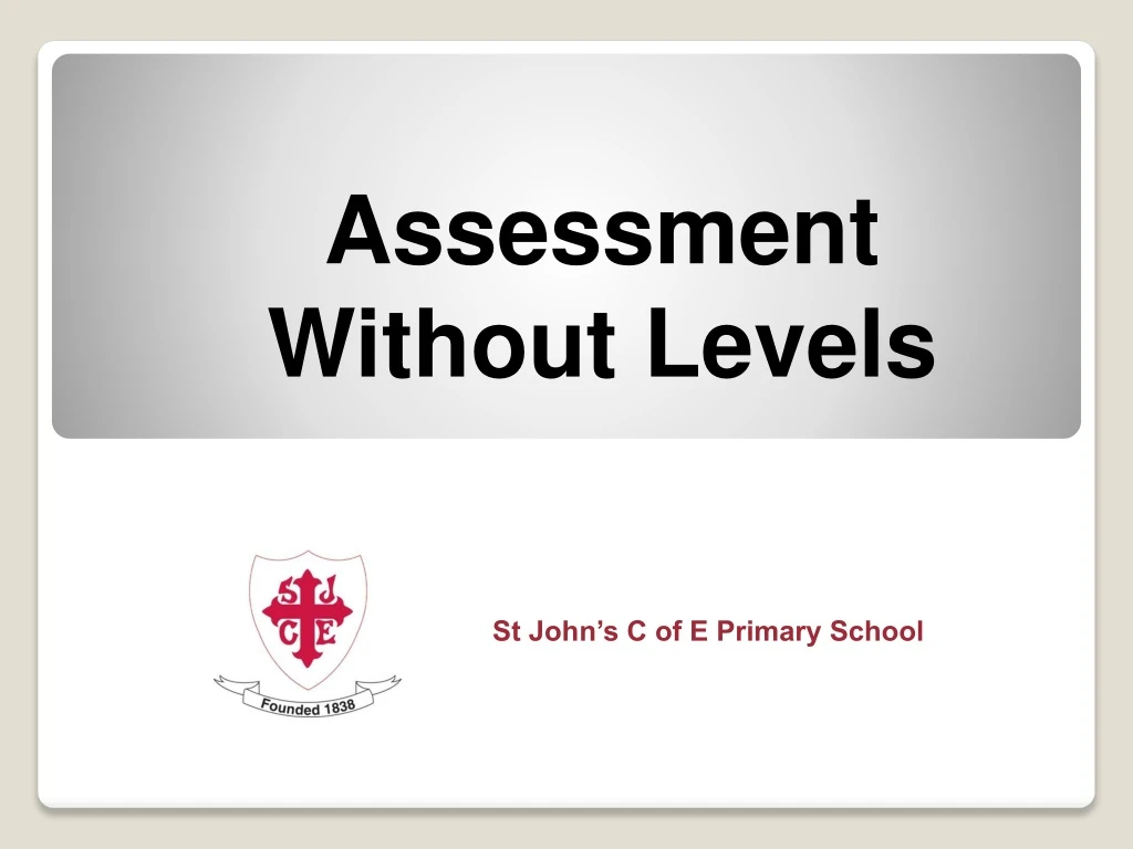 assessment without levels st john