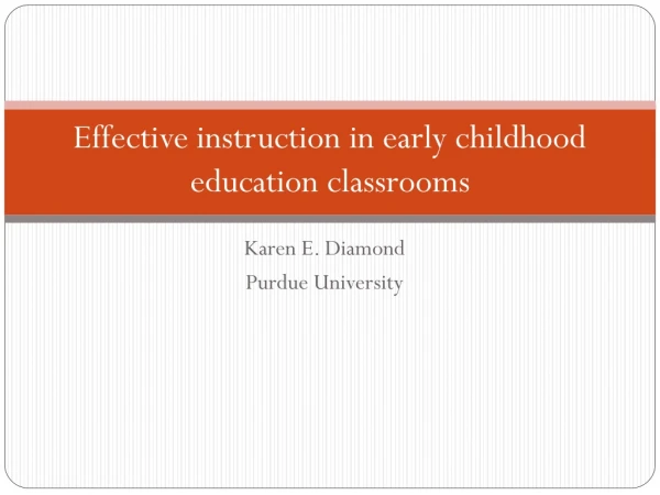 Effective instruction in early childhood education classrooms
