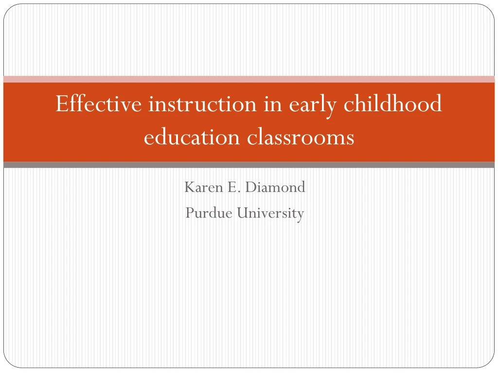 effective instruction in early childhood education classrooms