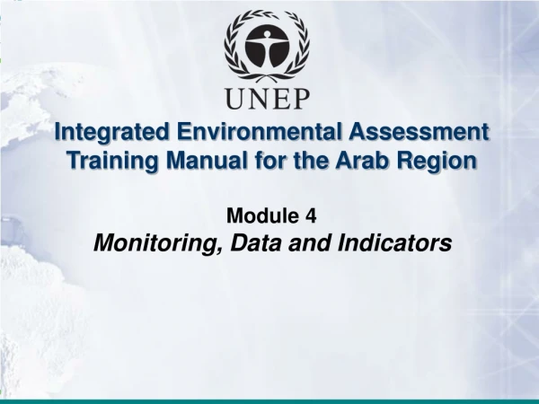 Integrated Environmental Assessment Training Manual for the Arab Region Module 4