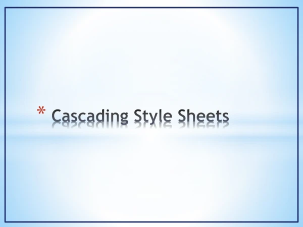 Cascading Style Sheets