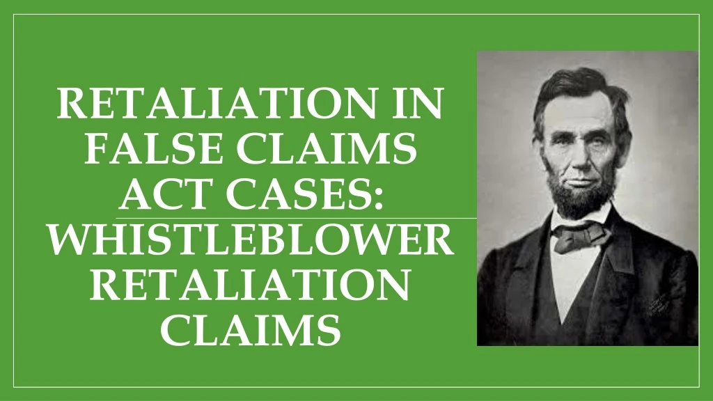 retaliation in false claims act cases whistleblower retaliation claims