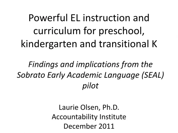 Powerful EL instruction and curriculum for preschool, kindergarten and transitional K