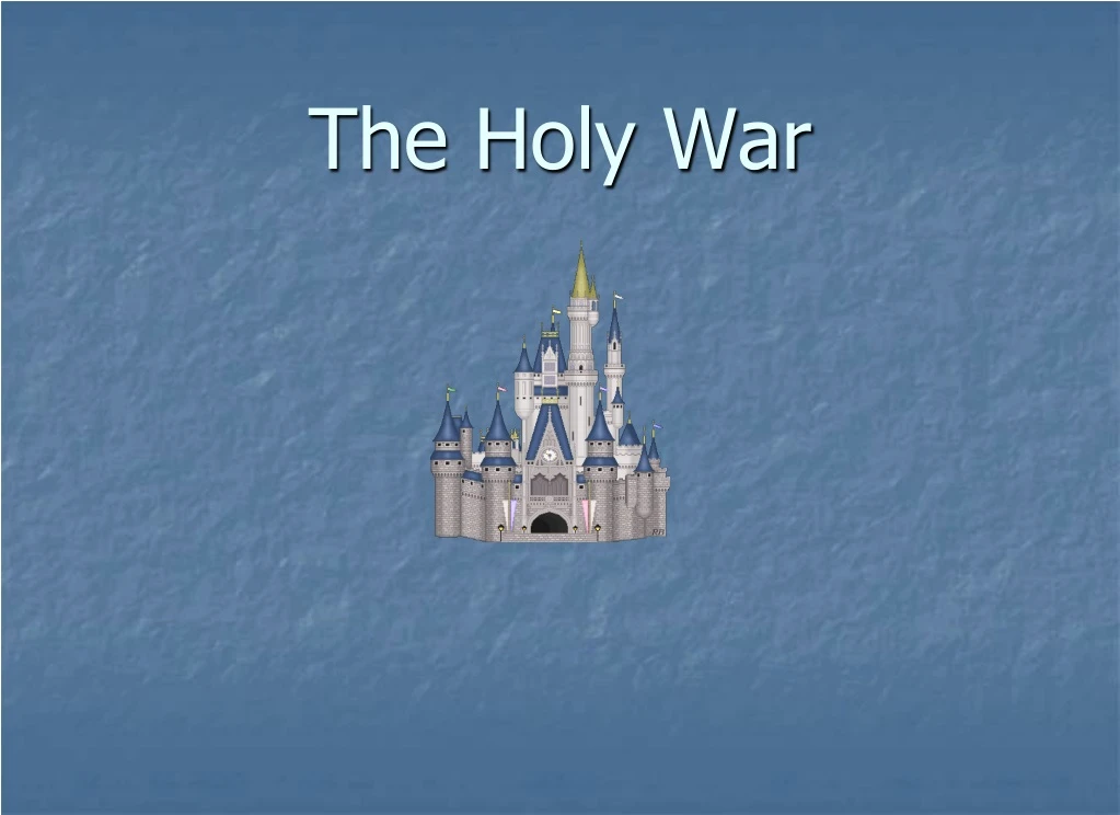 the holy war