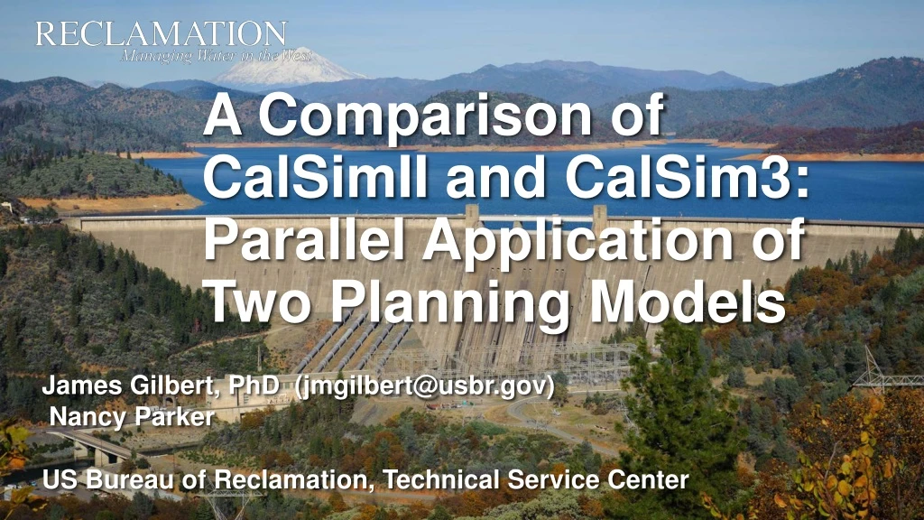 a comparison of calsimii and calsim3 parallel application of two planning models