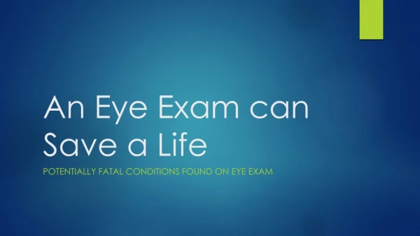 An Eye Exam can Save a Life
