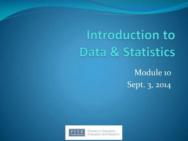 Introduction to Data &amp; Statistics