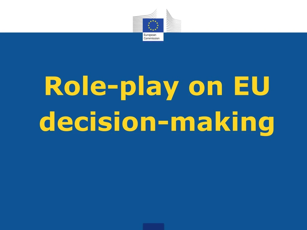 role play on eu decision making