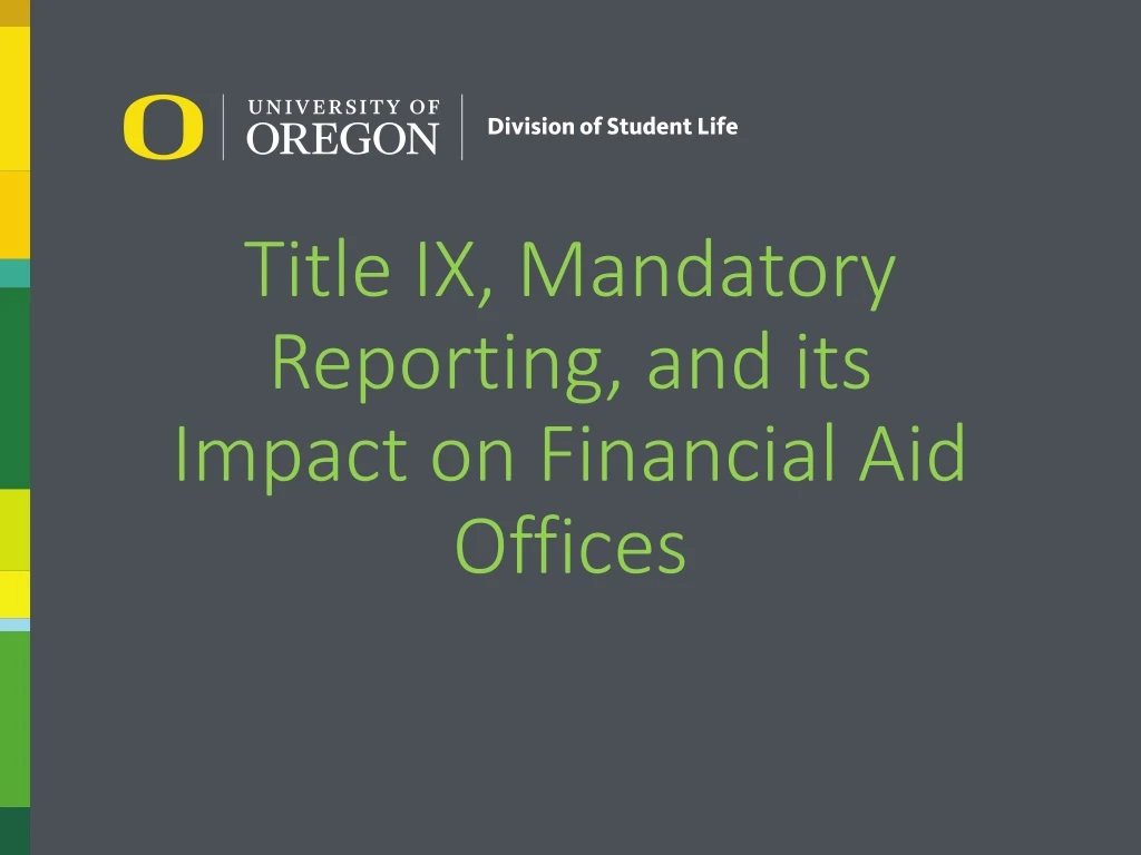 title ix mandatory reporting and its impact on financial aid offices