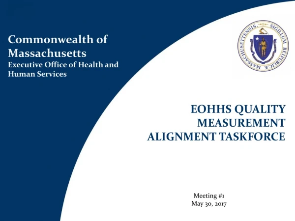 EOHHS Quality Measurement alignment taskforce