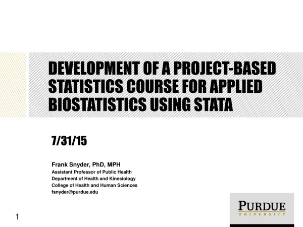 Development of a Project-Based Statistics Course for Applied Biostatistics Using Stata