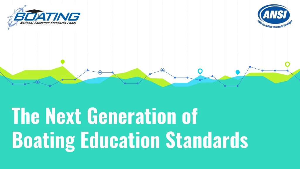 the next generation of boating education standards