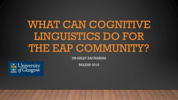 What can cognitive linguistics do for the EAP community?