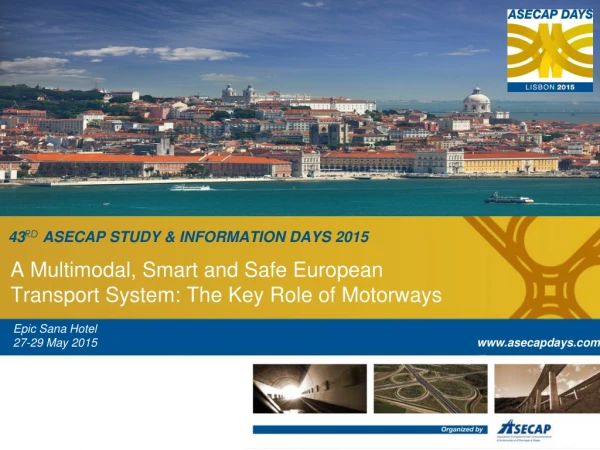 43 r d ASECAP Study &amp; Information Days 2015