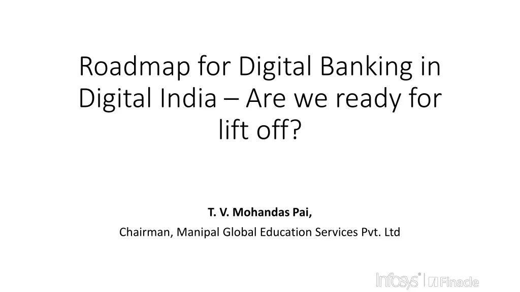 roadmap for digital banking in digital india are we ready for lift o ff
