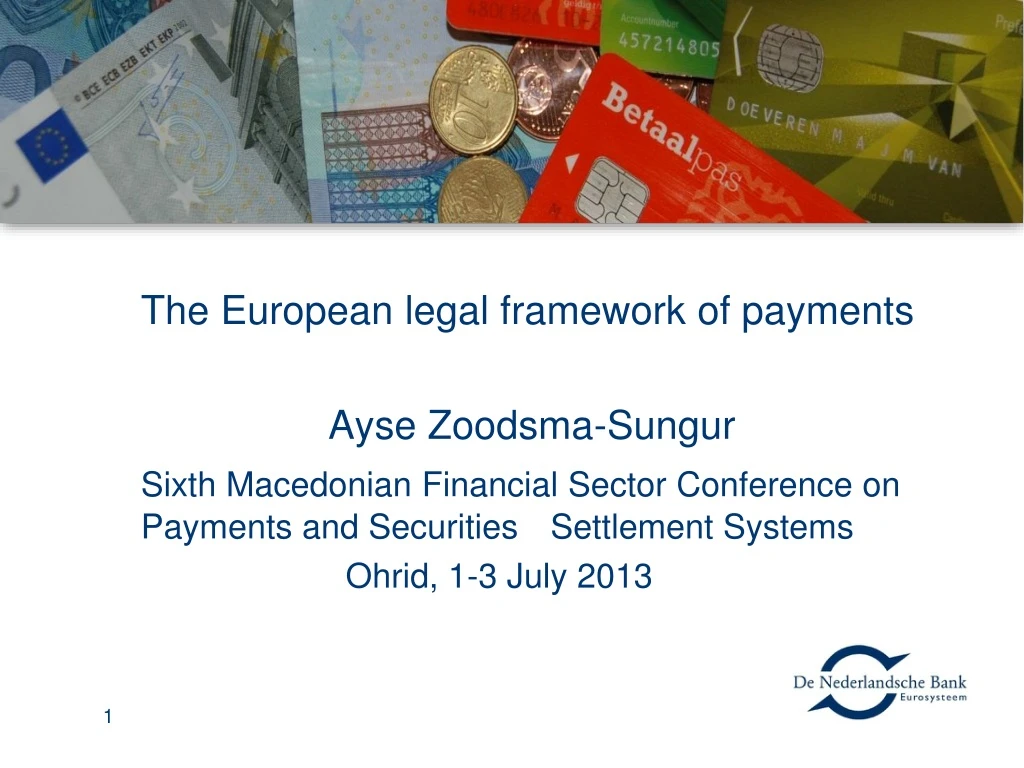 the european legal framework of payments ayse