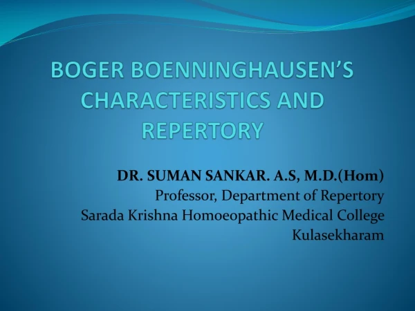 BOGER BOENNINGHAUSEN’S CHARACTERISTICS AND REPERTORY