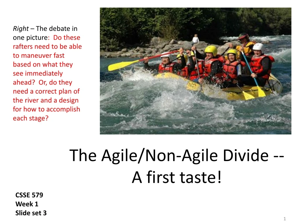 the agile non agile divide a first taste