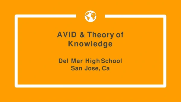 AVID &amp; Theory of Knowledge