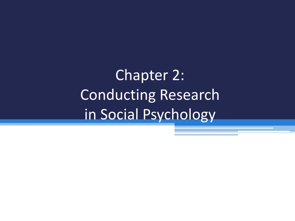 chapter 2 conducting research in social psychology