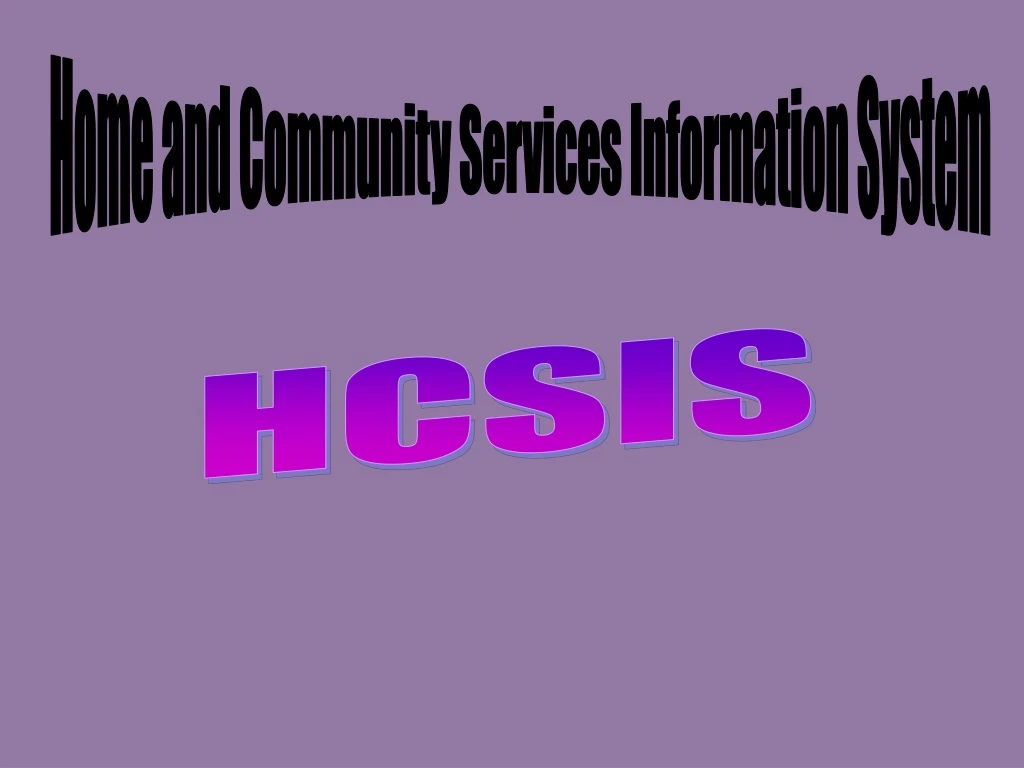 home and community services information system