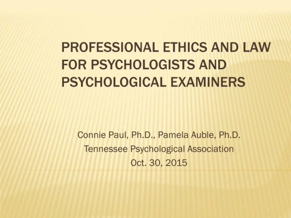 Professional Ethics and Law for Psychologists and Psychological Examiners