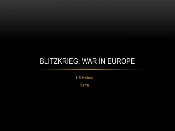 Blitzkrieg: War in europe