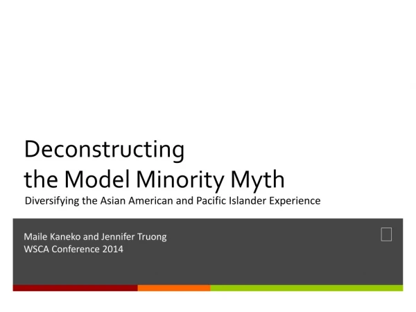 Deconstructing the Model Minority Myth