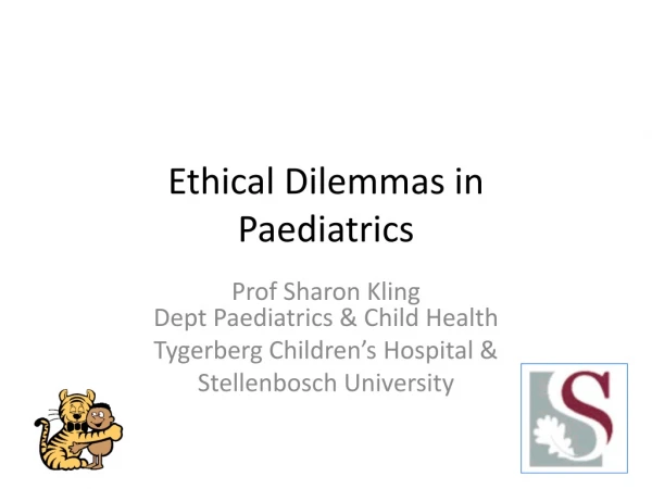 Ethical Dilemmas in Paediatrics