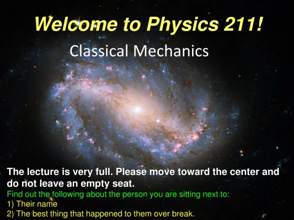 Welcome to Physics 211!
