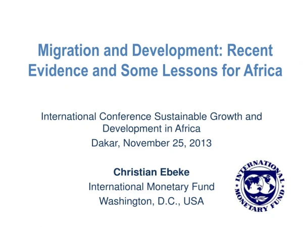 Migration and Development: Recent Evidence and Some Lessons for Africa