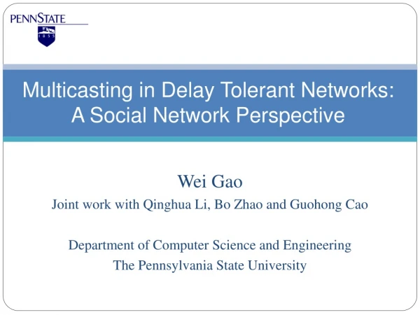 Multicasting in Delay Tolerant Networks: A Social Network Perspective